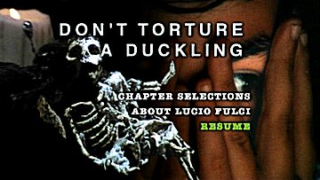 Menu 1 : DON'T TORTURE A DUCKLING (LA LONGUE NUIT DE L'EXORCISME)