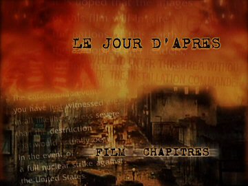 Menu 1 : JOUR D'APRES, LE (THE DAY AFTER)