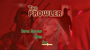 Menu 1 : PROWLER, THE