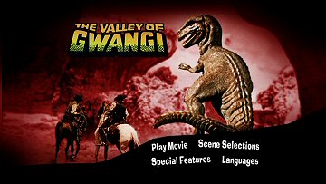 Menu 1 : VALLEY OF GWANGI, THE