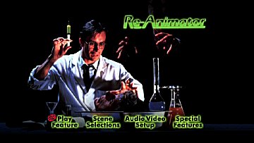 Menu 1 : RE-ANIMATOR (MILLENNIUM EDITION)