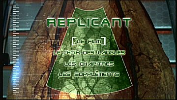 Menu 1 : REPLICANT