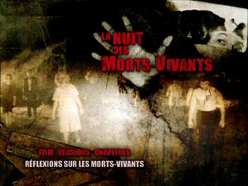 Menu 1 : NUIT DES MORTS-VIVANTS, LA : TRILOGIE DES MORTS-VIVANTS