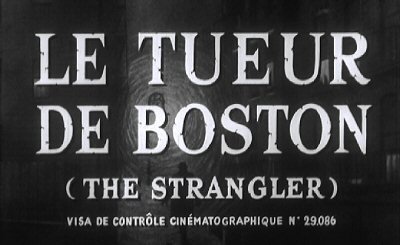 Header Critique : TUEUR DE BOSTON, LE (THE STRANGLER)