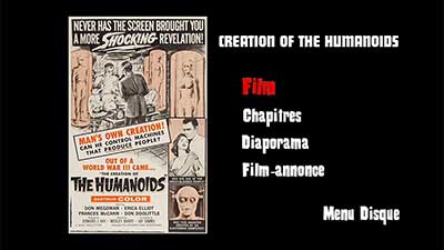 Menu 1 : CREATION OF THE HUMANOIDS, THE