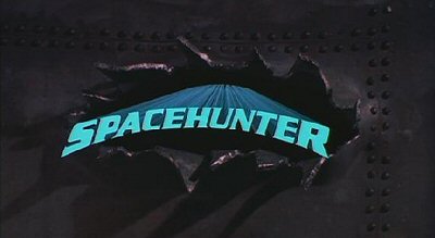 Header Critique : SPACEHUNTER : ADVENTURES IN THE FORBIDDEN ZONE (LE GUERRIER DE L'ESPACE)