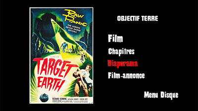 Menu 1 : OBJECTIF TERRE (TARGET EARTH)