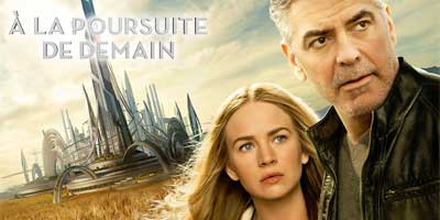 Header Critique : A LA POURSUITE DE DEMAIN (TOMORROWLAND)