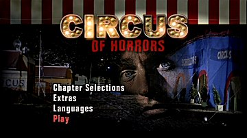 Menu 1 : CIRCUS OF HORRORS (LE CIRQUE DES HORREURS)