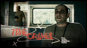 Menu 1 : TIMECRIMES (LOS CRONOCRIMENES)