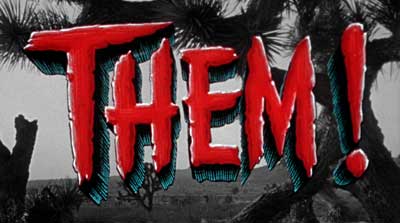 Header Critique : THEM! (DES MONSTRES ATTAQUENT LA VILLE)