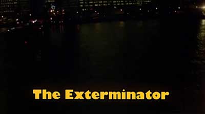 Header Critique : EXTERMINATOR : LE DROIT DE TUER