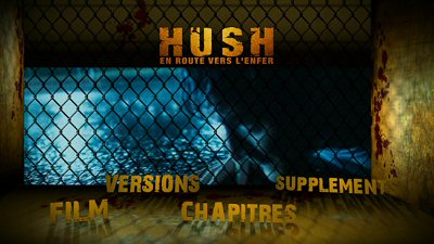 Menu 1 : HUSH : EN ROUTE VERS L'ENFER