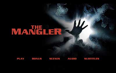 Menu 1 : MANGLER, THE