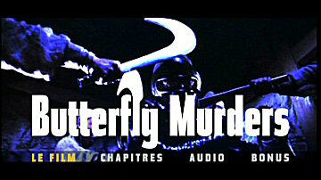 Menu 1 : BUTTERFLY MURDERS