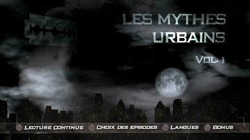 Menu 1 : MYTHES URBAINS : VOLUME 1 (URBAN MYTH CHILLERS)
