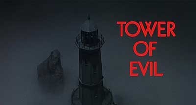 Header Critique : TOUR DU DIABLE, LA (TOWER OF EVIL)