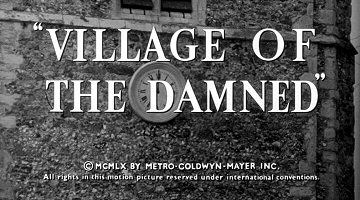 Header Critique : VILLAGE DES DAMNES, LE (VILLAGE OF THE DAMNED)