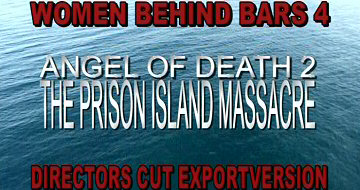 Header Critique : PRISON ISLAND MASSACRE, THE (ANGEL OF DEATH 2)