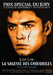 LA SAGESSE DES CROCODILES (THE WISDOM OF THE CROCODILES) - Critique du film