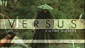 Menu 1 : VERSUS : L'ULTIME GUERRIER