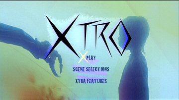 Menu 1 : XTRO