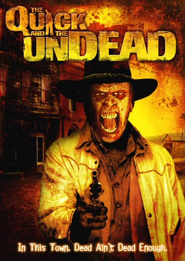 THE QUICK AND THE UNDEAD DVD Zone 1 (USA) 