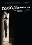 CRITIQUE : 5150, RUE DES ORMES & DOSSIER GERARDMER 2010