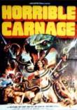 HORRIBLE CARNAGE EN BLU RAY