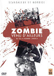 CRITIQUE : LE ZOMBIE VENU D'AILLEURS