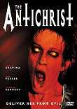 Critique : ANTICHRIST, THE (L'ANTECHRIST)