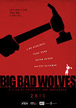 CRITIQUE : BIG BAD WOLVES (CANNES 2013)