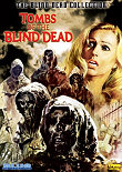 TOMBS OF THE BLIND DEAD (LA REVOLTE DES MORTS-VIVANTS) - Critique du film