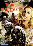 Critique : TOMBS OF THE BLIND DEAD (LA REVOLTE DES MORTS-VIVANTS)