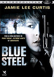 BLUE STEEL : BLU-RAY & NOUVEAU DVD