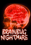 FANTA-ZIQUE 3 : NIGHTMARE (BRAINBUG)