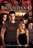 BROTHERHOOD V : ALUMNI, THE - Critique du film