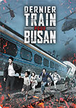 DERNIER TRAIN POUR BUSAN ET SEOUL STATION