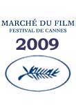 DOSSIER : MARCHE DU FILM - CANNES 2009 (PARTIE 1)