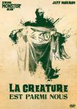 CREATURE EST PARMI NOUS, LA (THE CREATURE WALKS AMONG US) - Critique du film