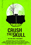 CRITIQUE : CRUSH THE SKULL (CANNES 2016)