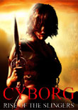 CYBORG : RISE OF THE SLINGERS