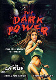 DARK POWER, THE - Critique du film