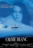 CALME BLANC (DEAD CALM) - Critique du film