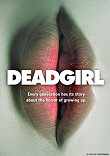 CRITIQUE : DEADGIRL (GERARDMER 2009)