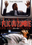 FLIC OU ZOMBIE (DEAD HEAT) - Critique du film