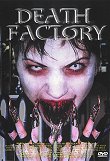 Critique : DEATH FACTORY