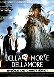 DELLAMORTE DELLAMORE - Critique du film