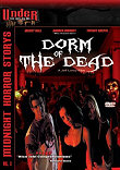 Critique : DORM OF THE DEAD