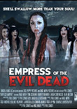 EMPRESS OF THE EVIL DEAD